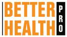 Better Health Pro